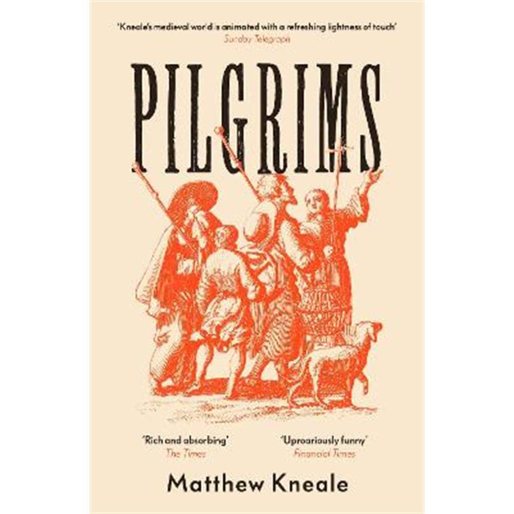 Pilgrims (Paperback) - Matthew Kneale